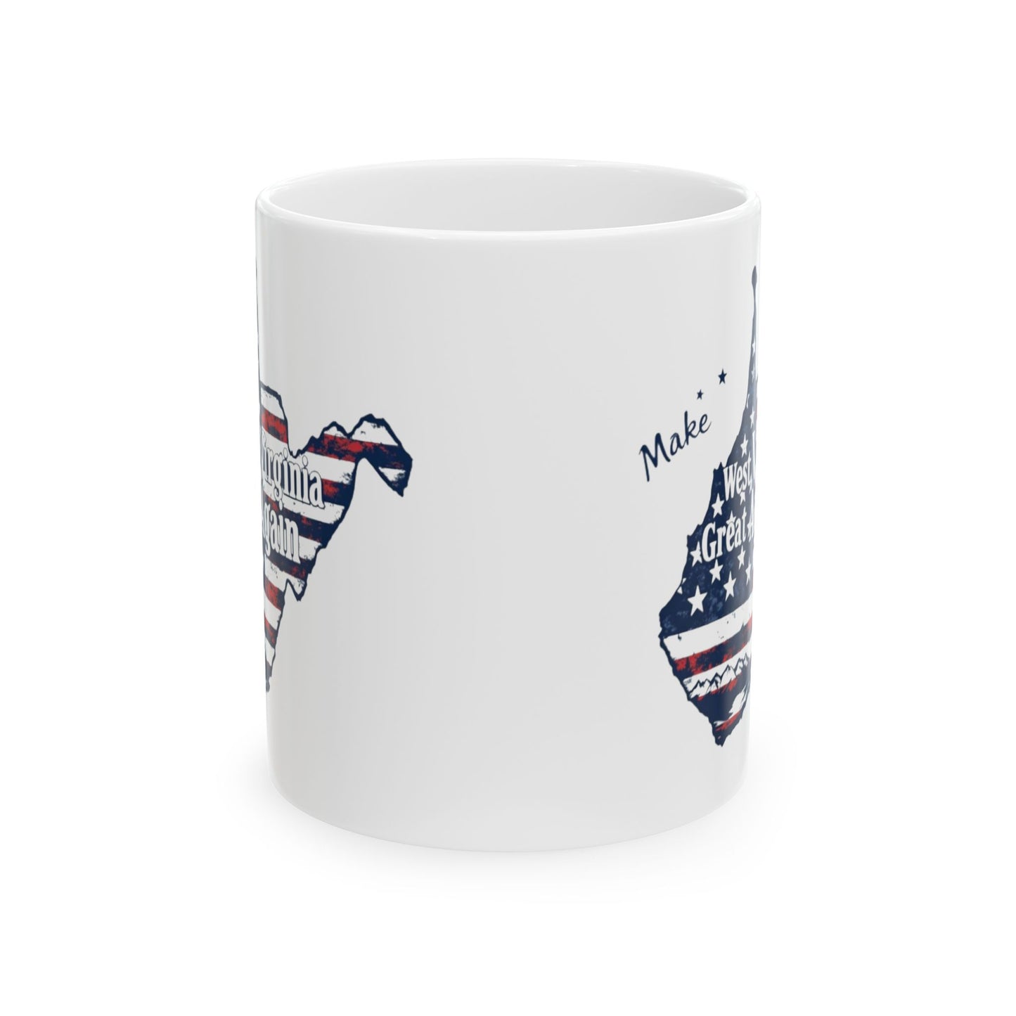 Patriotic West Virginia Map Ceramic Mug (11oz, 15oz) - 'Make West Virginia Great'
