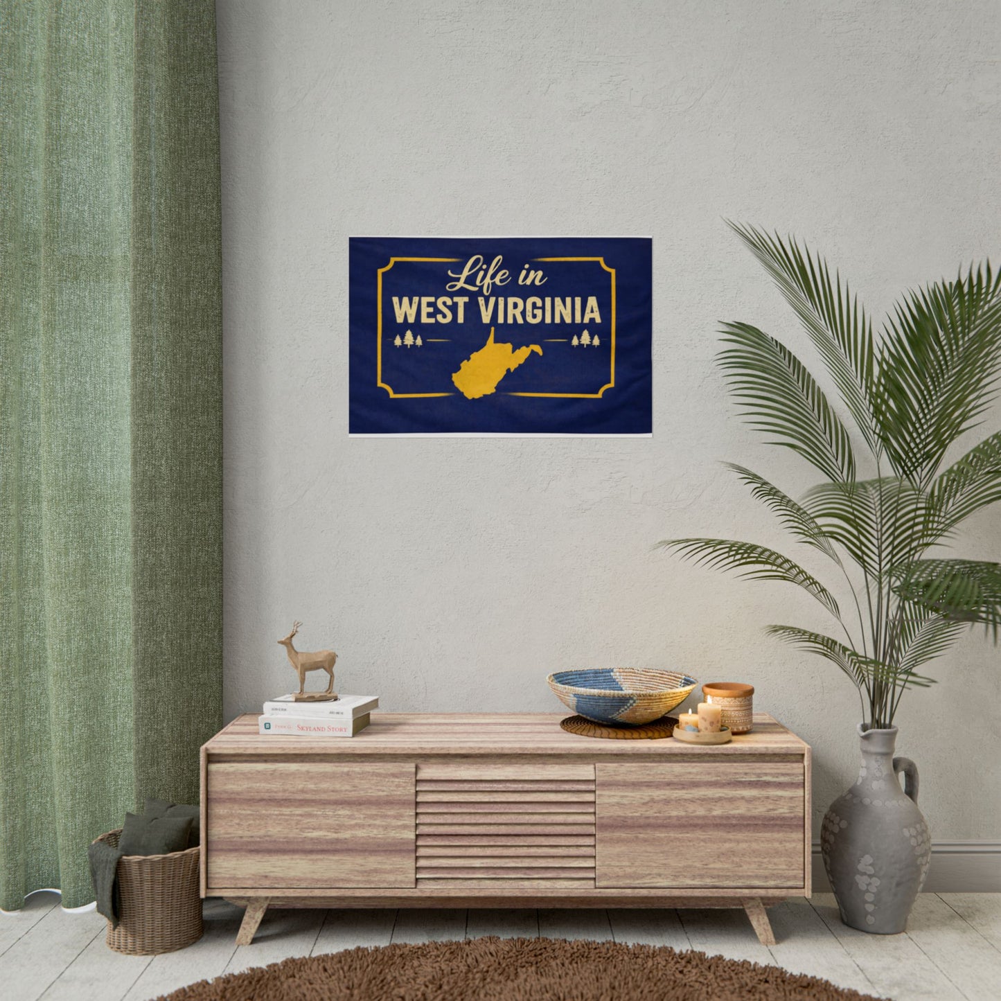 West Virginia Flag Poster — 'Life in West Virginia' Wall Art