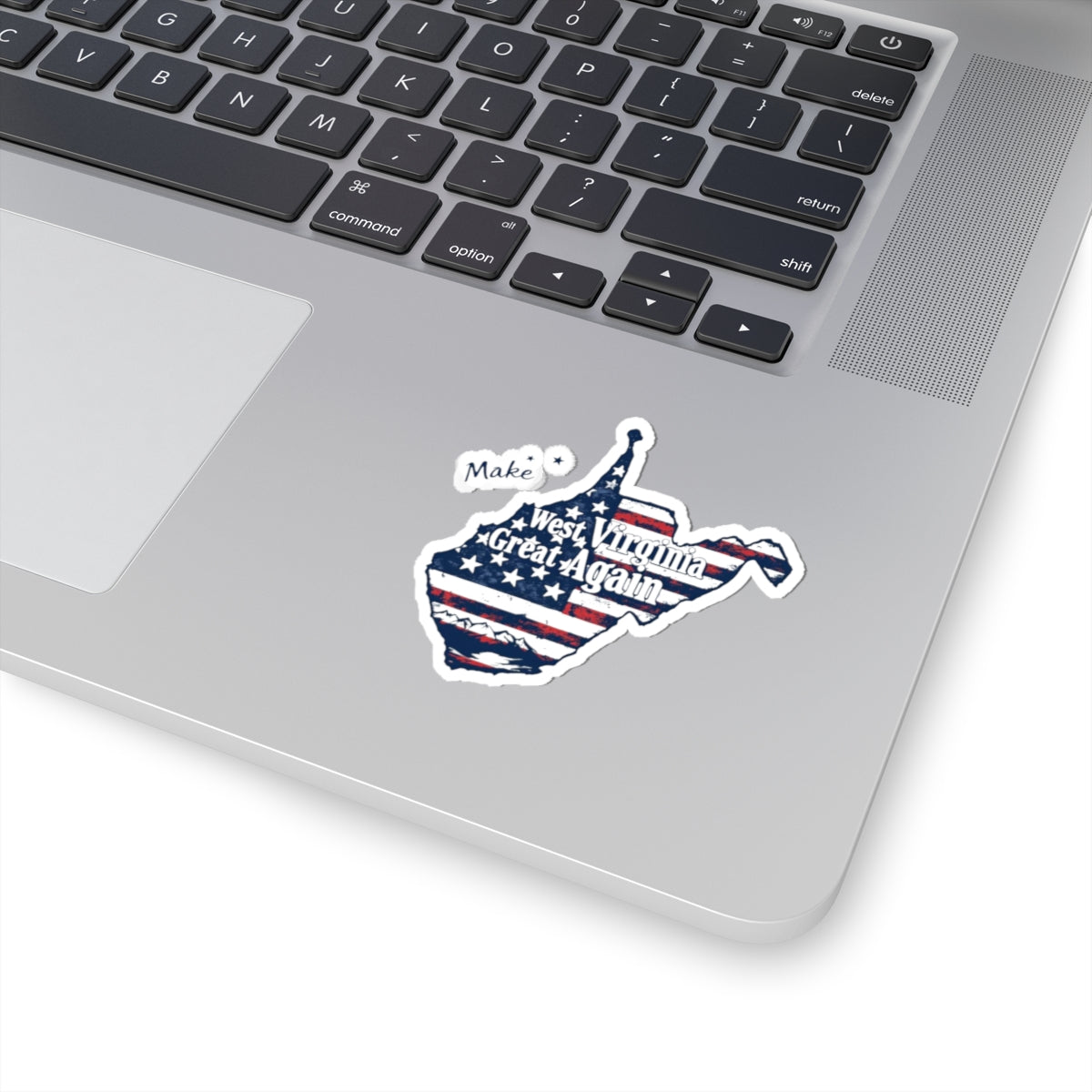 Make West Virginia Great Again - American Flag State Sticker (Kiss-Cut)